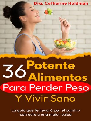cover image of 36 Potentes Alimentos Para Perder Peso Y Vivir Sano